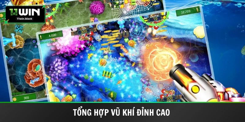 Tổng hợp dàn vũ khí đỉnh cao ở bắn cá đổi thưởng