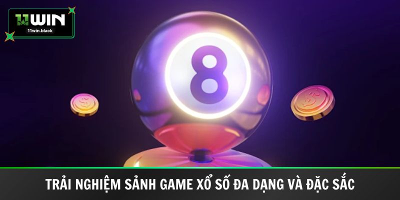 Trải nghiệm sảnh game xổ số đa dạng và đặc sắc