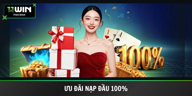 Ưu đãi hấp dẫn nạp đầu 100%